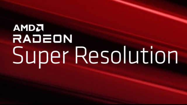 AMD 介紹 RSR 超分辨率技術：幀率 2 倍提升，適用于 RX 5000 及更新顯卡